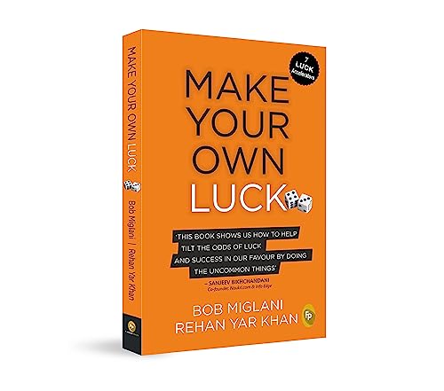 Make Your Own Luck: How to Increase Your Odds of Success in Sales...