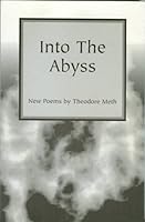 Into the Abyss: New Poems 0964717549 Book Cover