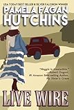 Live Wire: A What Doesn't Kill You World Romantic Mystery (The Maggie Killian Series)