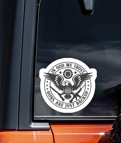 Image of in God We Trust G*UNS are Just for Backup Sarcastic 5-Inch Vinyl Decal Sticker for Laptops, Water Bottles, Cars, Notebooks, and More - Durable, Waterproof, Weather-Resistant, Easy to Apply