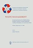 Waste Management: Europäische Konferenz für Abfallbehandlung / European Conference on Waste Management / Conférence Européenne sur la Gestion des Déchets (English Edition)