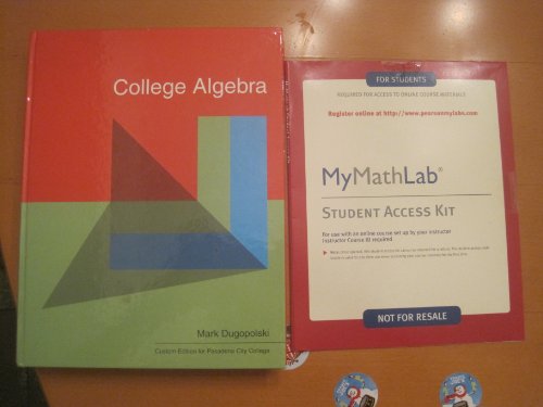 College Algebra (Custom Edition for Pasadena Ci... 0558802966 Book Cover