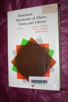 Structural Mechanics of Fibres, Yarns and Fabrics Volume 1 0471366692 Book Cover