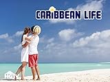 Caribbean Life Season 5