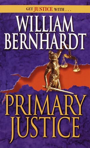 Primary Justice: A Ben Kincaid Novel of Suspense