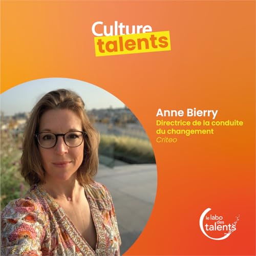 #15 - Anne Bierry - Pour faire bouger les lignes, il faut savoir changer de regard