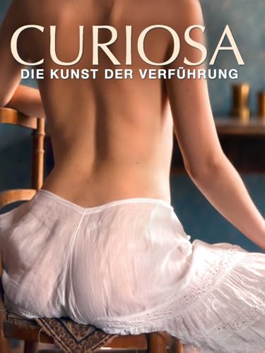 Curiosa - Die Kunst der Verführung