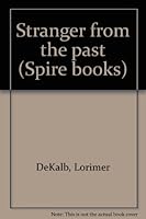 Stranger from the past (Spire books) 0800781813 Book Cover