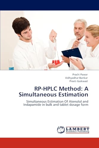RP-HPLC Method: A Simultaneous Estimation: Simultaneous Estimation Of Atenolol and Indapamide in...