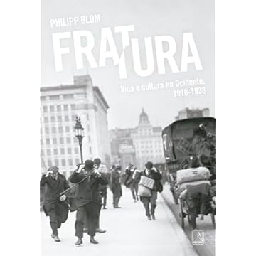 Capa do livro Fratura: Vida e cultura no Ocidente, 1918-1938