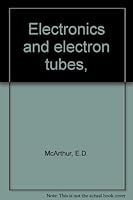 Electronics and electron tubes, B00085IIUQ Book Cover