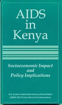 Paperback AIDS in Kenya: Socioeconomic Impact and Policy Implications Book