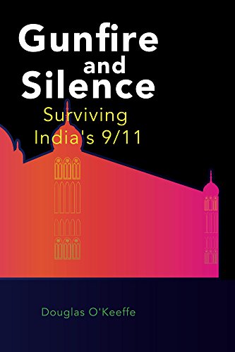 GUNFIRE AND SILENCE: SURVIVING INDIA'S 9/11 (English Edition) für 3,63 EUR bei amazon.de Bild: GUNFIRE AND SILENCE: SURVIVING INDIA'S 9/11 (English Edition) für 3,63 EUR bei amazon.de