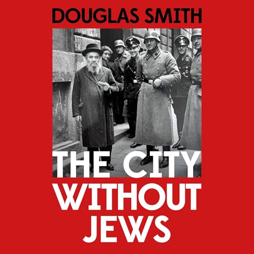 The City Without Jews Audiolivro Por Douglas Smith capa
