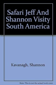Paperback Safari Jeff And Shannon Visity South America Book