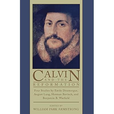 Calvin and the Reformation