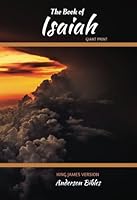 The Book of Isaiah: The Holy Bible, King James Version, GIANT Print Bible (Books of the Bible) 1978151462 Book Cover