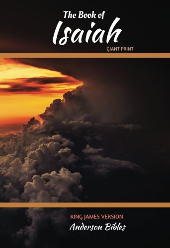 The Book of Isaiah: The Holy Bible, King James Version, GIANT Print