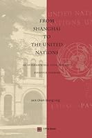 From Shanghai to The United Nations 0997277009 Book Cover