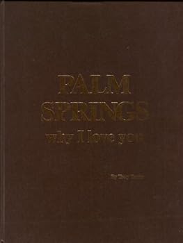 Hardcover Palm Springs why I love you Book
