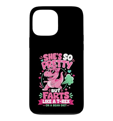 She's So Pretty But She Like A T-Rex On A Bean Diet �X�}�z�P�[�X iPhone 13 Pro Max �p
