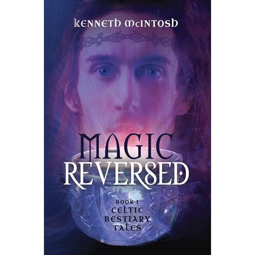 Magic Reversed by Kenneth McIntosh episode artwork