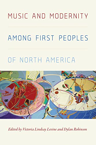 Music And Modernity Among First Peoples Of North America (Music / Culture) #TOP15