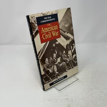 Hardcover The American Civil War: The War Correspondents Book
