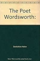 The Poet Wordsworth B001CIQ67U Book Cover
