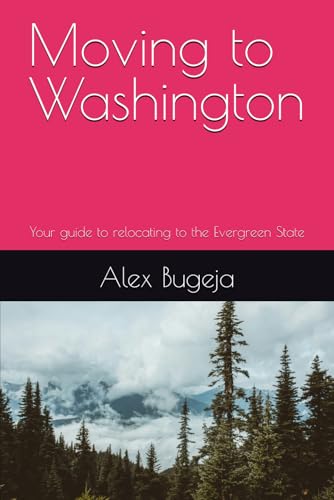 Moving to Washington: Your guide to relocating to the Evergreen State (USA Moving Guides)
