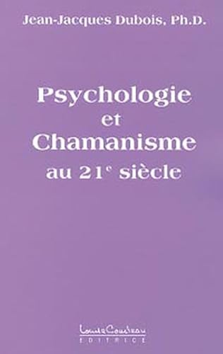 Psychologie et chamanisme au 21e siècle