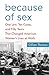 Because of Sex: One Law, Ten Cases, and Fifty Years That Changed American Women's Lives at Work