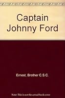 Captain Johnny Ford B0007FS5XW Book Cover