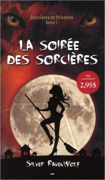 Sorcieres et frissons, tome 1 - La soiree des sorcieres RavenWolf, Silver