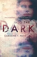 Into The Dark 1942664036 Book Cover