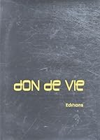 Don de vie 2951878435 Book Cover