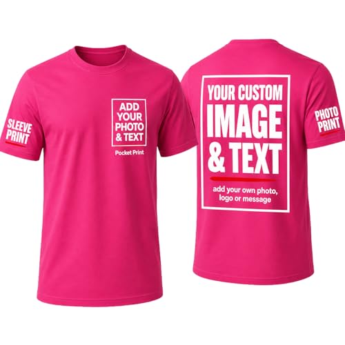 T-Shirt personnalisé sur Mesure – Ajoutez la Photo, l’Image, Le Logo, la Couleur ou Le Texte de Votre Choix – Impression Devant | Dos | Poche | Manche – Fuchsia – Tailles S|M|L|XL|2XL|3XL