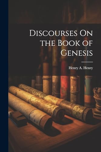Discourses On the Book of Genesis