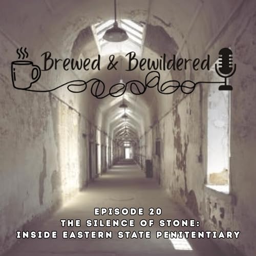 The Silence of Stone: Inside Eastern State Penitentiary