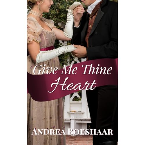 Give Me Thine Heart | Andrea Boeshaar episode artwork
