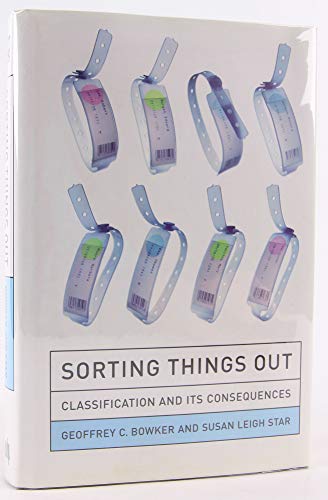 Sorting things Out – Classification & Its Consequences: Classification and Its Consequences (Inside Technology) view 2