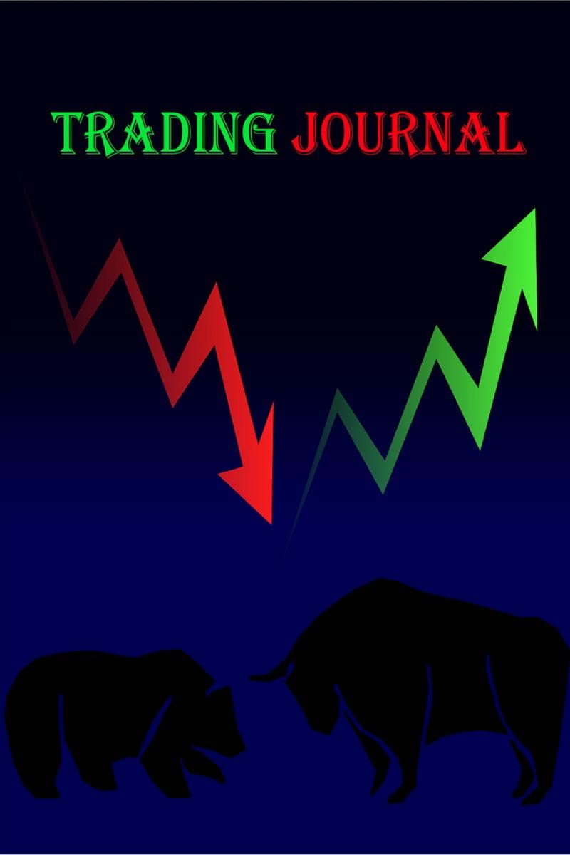 Trading Journal : Best Investing Logbook, Perfect Log Book for Tracking Trades of Stocks, Crypto, Forex, Futures and Other Investments!