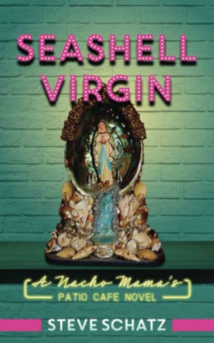 Seashell Virgin (Nacho Mama's Patio Cafe Novels)