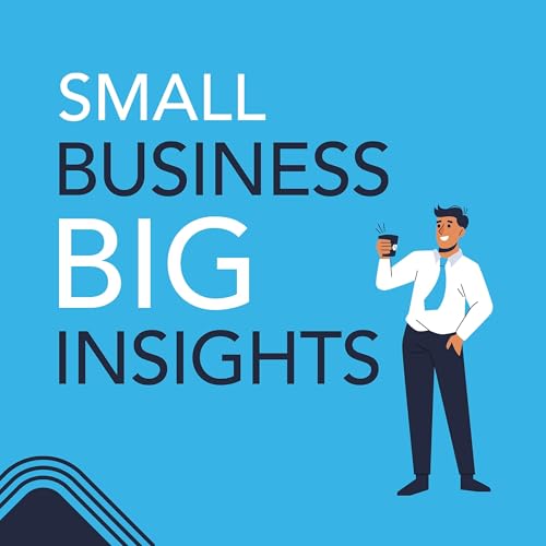 『Small Business | Big Insights』のカバーアート