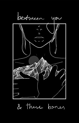 Preisvergleich Produktbild Between You and These Bones