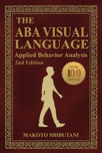 The ABA Visual Language: Applied Behavior Analysis, 2nd Edition - image 1