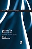 kjaerbye twitch  The Crisis of the European Union: Challenges, Analyses, Solutions (Routledge Advances in European Politics)