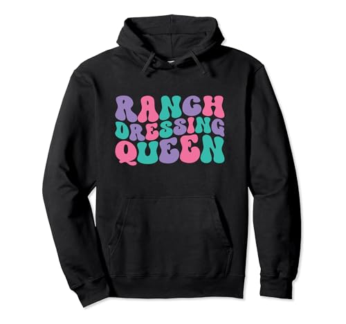 Ranch Dressing Queen Robe rétro vintage ondulée pour femme Sweat à Capuche