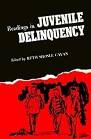 Readings in juvenile delinquency. 0397471629 Book Cover