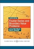 Fourier Series and Boundary Value Problems (Brown and Churchill)